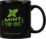 'Mint to Be' Coffee Mug