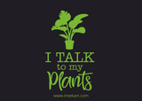 'I talk to my Plants' Gift Card